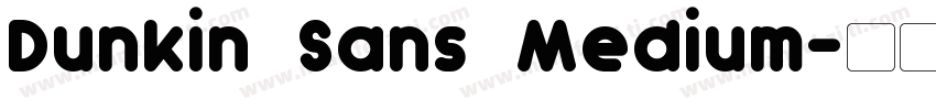 Dunkin Sans Medium字体转换